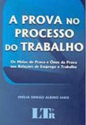 A Prova no Processo do Trabalho