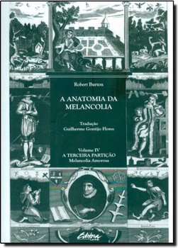A anatomia da melancolia: a terceira partição: melancolia amorosa
