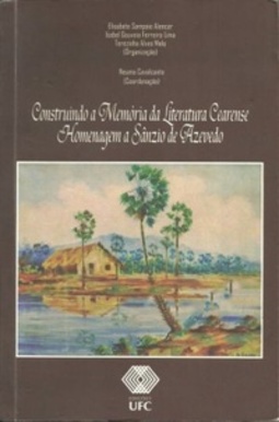 Construindo a Memória da Literatura Cearense