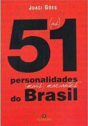 (As) 51 Personalidades (Mais) Marcantes do Brasil