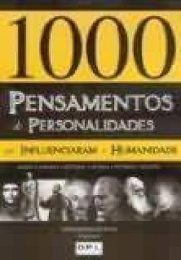 1000 Pensamentos de Personalidade que Influenciaram a Humanidade