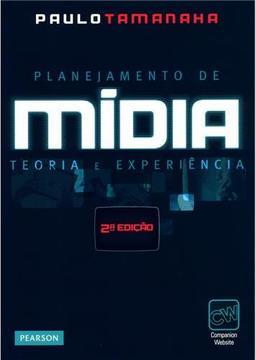 Planejamento de mídia: Teoria e experiência