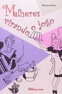 Mulheres Virando o Jogo
