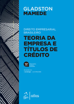 Direito empresarial brasileiro: teoria geral da empresa e títulos de crédito