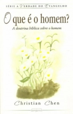 O que é o homem? (Selecionados | Estudo Bíblico | Doutrina)