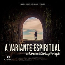A variante espiritual do Caminho de Santiago português