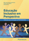 Educação inclusiva em perspectiva: reflexões para a formação de professores