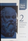 Introdução à Filosofia Política (Ciência Política #2)