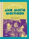 A Infância de Ana Maria Machado
