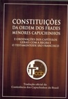 Constituições da Ordem dos Frades Menores Capuchinhos