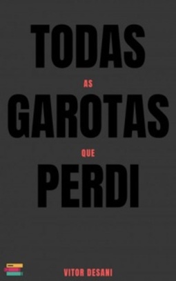 Todas as Garotas que Perdi