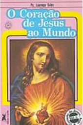 O Coração de Jesus ao Mundo