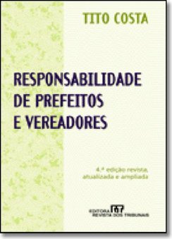 Responsabilidade de Prefeitos e Vereadores