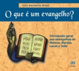O que é um evangelho?