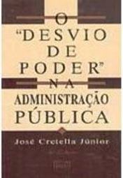 O Desvio de Poder na Administração Pública