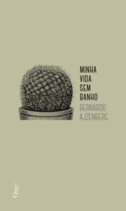  Minha Vida Sem Banho