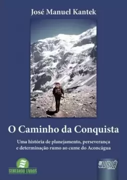 Caminho da Conquista, O