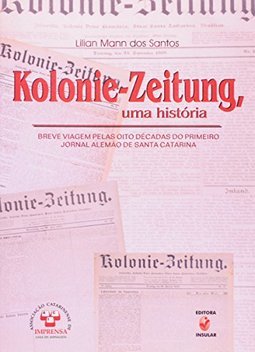 Kolonie-Zeitung, uma História