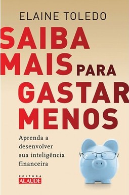 Saiba mais para gastar menos