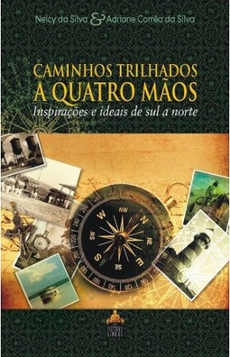 Caminhos trilhados a quatro mãos