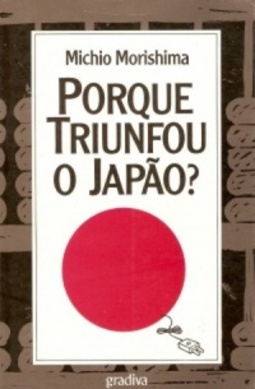 Porque Triunfou o Japão? (Conhecer o Oriente)