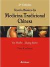 Teoria Básica da Medicina Tradicional Chinesa