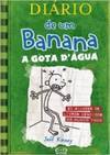 O Diario De Um Banana- A Gota D'agua Vol. 3