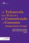 A telenovela nas relações de comunicação e consumo: diálogos Brasil e Portugal