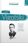 Hstoria da Pedagogia - Lev Vigotski