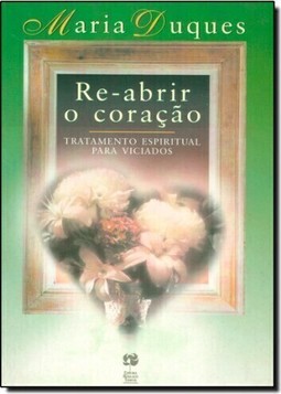 Re-Abrir o Coração