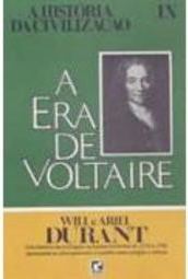 A Era de Voltaire (História da Civilização)