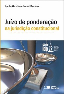 Juízo de ponderação na jurisdição constitucional