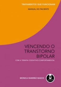 Vencendo o Transtorno Bipolar com a Terapia Cognitivo-Comportamental