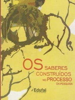 Os saberes construídos no processo da pesquisa