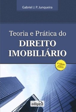 Teoria e prática do direito imobiliário