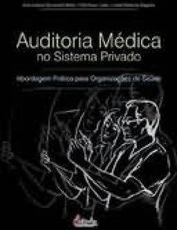 Auditoria Médica no Sistema Privado