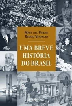 Uma Breve Historia Do Brasil