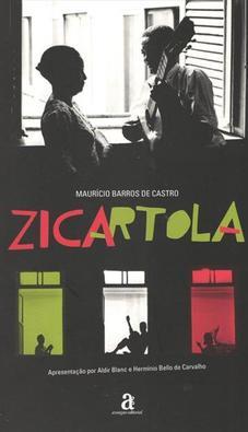 ZICARTOLA: POLITICA E SAMBA NA CASA DE CARTOLA...ZICA