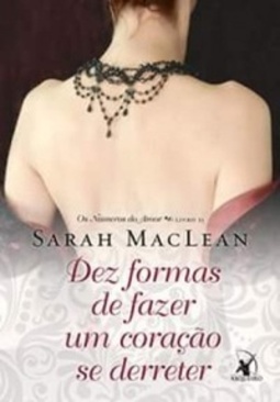 Dez Formas De Fazer Um Coração Se Derreter