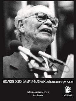 Edgar de godoi da mata-machado: o homem e o pensador