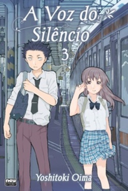 A Voz do Silêncio #03 (Koe no Katachi #03)