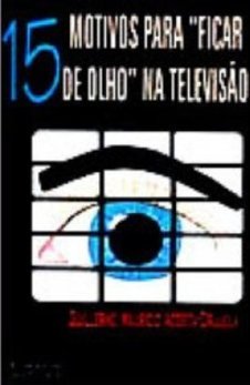 15 Motivos para Ficar de Olho na Televisão