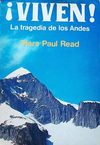 !Viven! La Tragedia de Los Andes