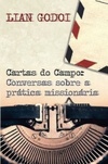 Cartas do Campo: Conversas sobre a prática missionária