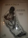 Shantala: uma Arte Tradicional: Massagem para Bebês