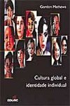 Cultura Global e Identidade Individual