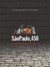 São Paulo: 450 Razões para Amar