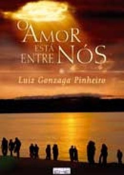 O Amor Está Entre Nós