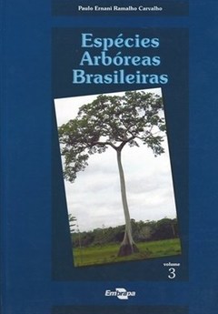 ESPÉCIES ARBÓREAS BRASILEIRAS - VOL 3