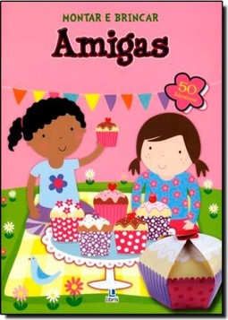 Montar E Brincar - Amigas